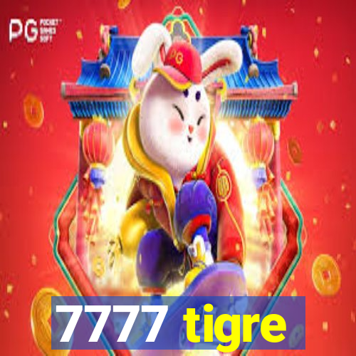 7777 tigre